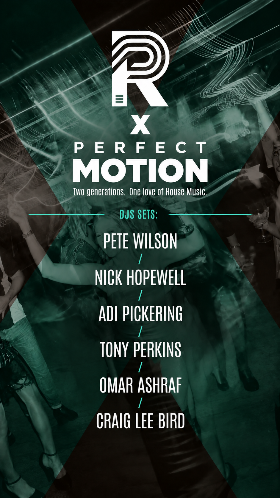 Perfect Motion DJ lineup